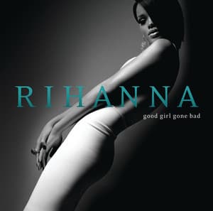 Good Girl Gone Bad (Deluxe)