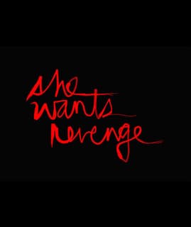 She Wants Revenge