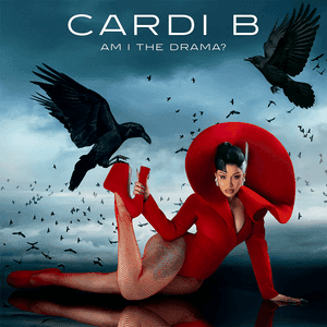 CARDI B TO RELEASE SECOND ALBUM ‘AM I THE DRAMA?’ ON SEPTEMBER 19